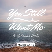 You Still Want Me (feat. Yohanna Seifu) artwork