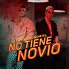 No Tiene Novio - Single