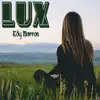 Stream & download Lux