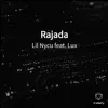 Rajada (feat. Lux) - Single album lyrics, reviews, download