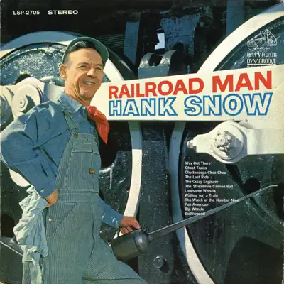 Railroad Man - Hank Snow