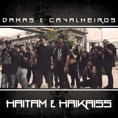 Damas e Cavalheiros - Single - Haikaiss