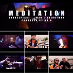 Shakezpeare, Jman & Skinnyman - Meditation