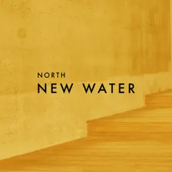 New Water - Single - North New Water - Single - North