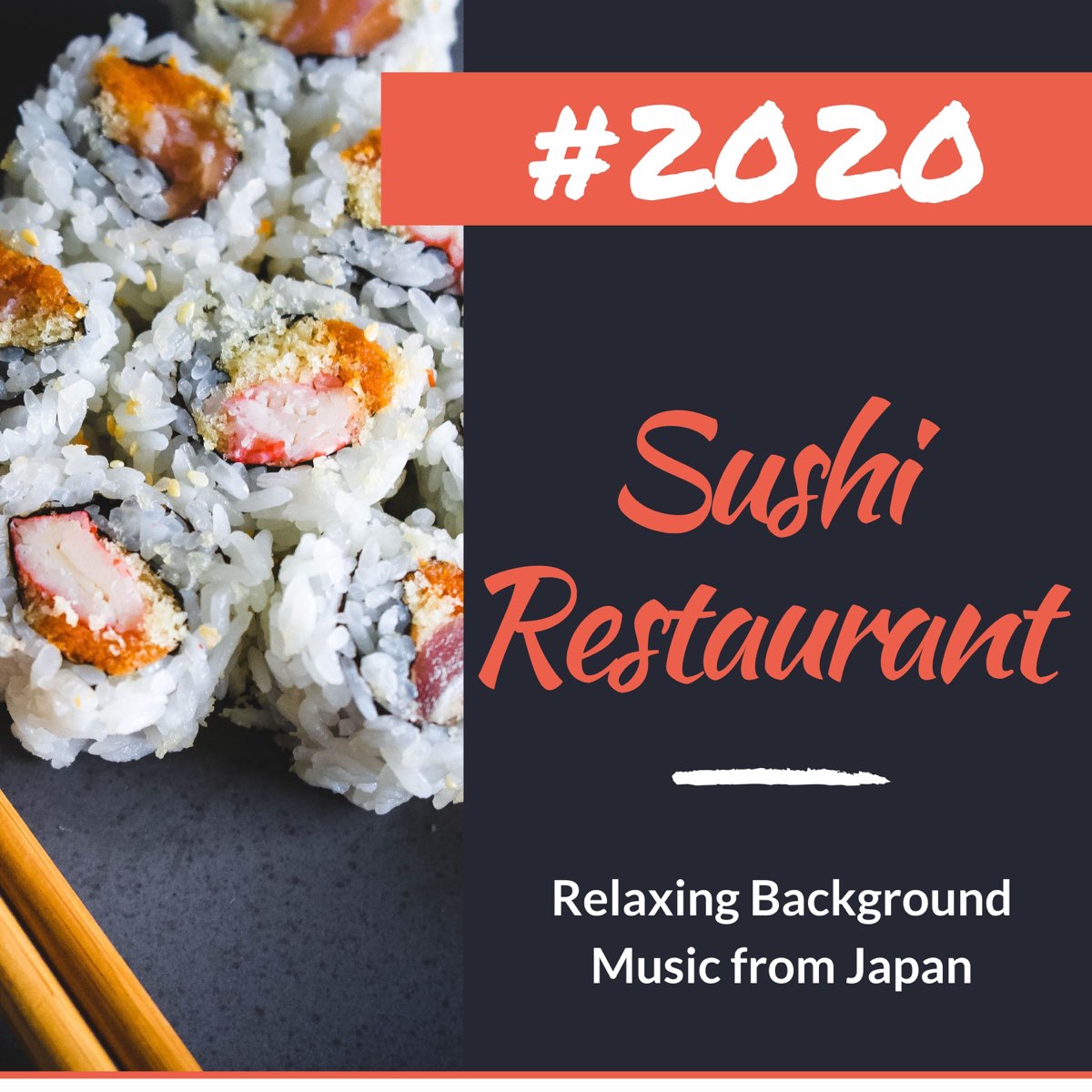 2020 Sushi Restaurant: Relaxing Background Music from Japan by Hayashi Fusa  on Apple Music