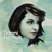 Danni Nicholls - A Little Redemption (feat. Butterfly Boucher)