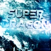 SUPER DRAGON - Single