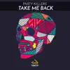 Stream & download Take Me Back - Single