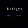 Believe in Me (feat. Jake GTE) - Single album lyrics, reviews, download