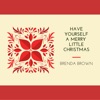 Have Yourself a Merry Little Christmas - Single