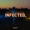 Stream & download Infected (feat. Billy Vena) - Single