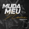 Muda Meu Nome - Single