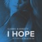 I Hope (feat. Charlie Puth) - Gabby Barrett lyrics