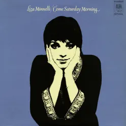 Come Saturday Morning (Expanded Edition) - Liza Minnelli