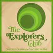 The Explorers Club - Can't Find The Time