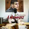 A . Hernandez - Single album lyrics, reviews, download