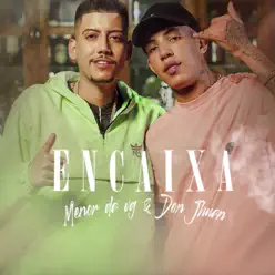 Encaixa - Single - MC Menor da VG Encaixa - Single - MC Menor da VG