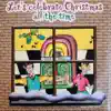 Let's Celebrate Christmas All the Time album lyrics, reviews, download