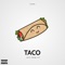 Taco - Jayo From Cpt lyrics