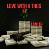 Love With a Thug - Single