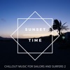 Chillout Music  for Sailors and Surfers 2
