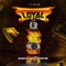 Loyal (feat. OTB FastLane) - Big Rob Da Fat Mack lyrics