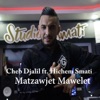 Cheb Djalil - Matzawjet Mawelet (feat. Hichem Smati)