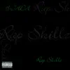 Rap Skillz album lyrics, reviews, download