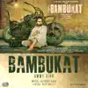 Bambukat (with Jatinder Shah) - Single album lyrics, reviews, download