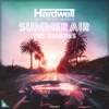 Armin van Buuren & Hardwell - Summer Air (feat. Trevor Guthrie)