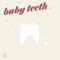 Baby Teeth - Christian Kane lyrics