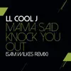 Stream & download Mama Said Knock You Out (Sam Wilkes Remix) - Single