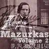 Frédéric Chopin: Mazurkas Volume 2 (Op. 24, 30, 33, 41 & 50) album lyrics, reviews, download