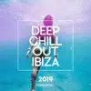 Deep Chill Out Ibiza 2019 album lyrics, reviews, download