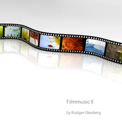 Filmmusic II by Rüdiger Gleisberg by Gleisberg album reviews, ratings, credits