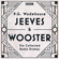 P.G. Wodehouse - Jeeves & Wooster: The Collected Radio Dramas