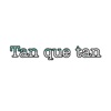 Tan Que Tan - Single