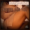 I Kneel For You - Single