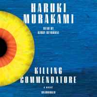 Haruki Murakami - Killing Commendatore: A novel (Unabridged) artwork