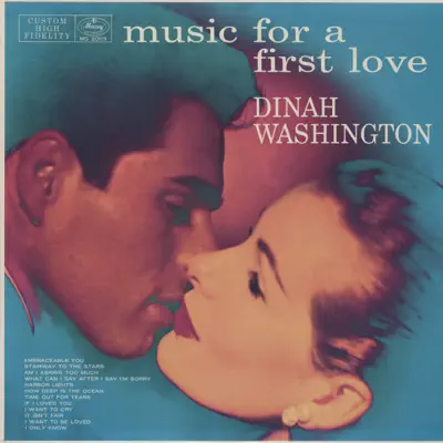 Music For a First Love - Dinah Washington