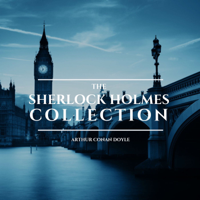 Arthur Conan Doyle - The Sherlock Holmes Collection artwork