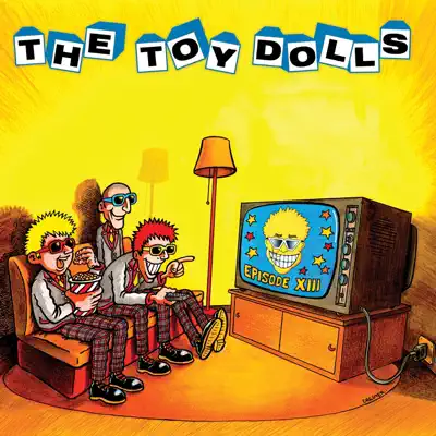 Episode XIII - The Toy Dolls Episode XIII - The Toy Dolls