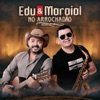 Edu & Maraial no Arrochadão