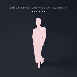 Change of Scenery (Remix EP) - Emily King Change of Scenery (Remix EP) - Emily King