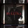 Ruletka (feat. Kizo) - Single album lyrics, reviews, download