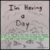 Having a Day (Radio Edit) - Single album lyrics, reviews, download