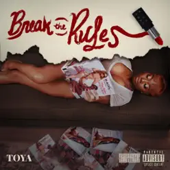 Break the Rules - EP - Toya Break the Rules - EP - Toya