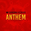 Corona Virus Anthem - Single