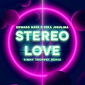 Stereo Love (Timmy Trumpet Remix) artwork