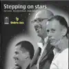 Stepping on Stars album lyrics, reviews, download